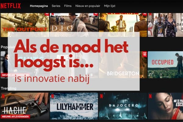 Als de nood het hoogst is is innovatie nabij