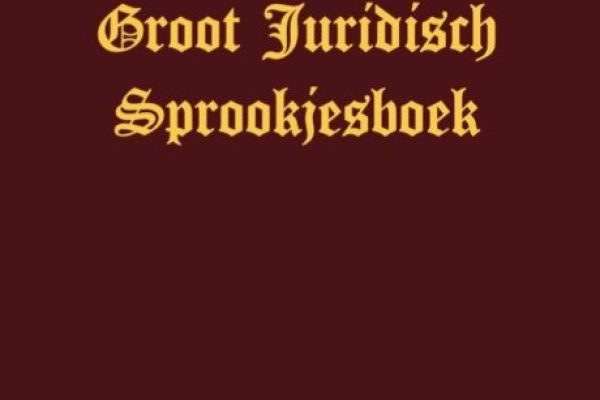 Het groot juridisch sprookjesboek