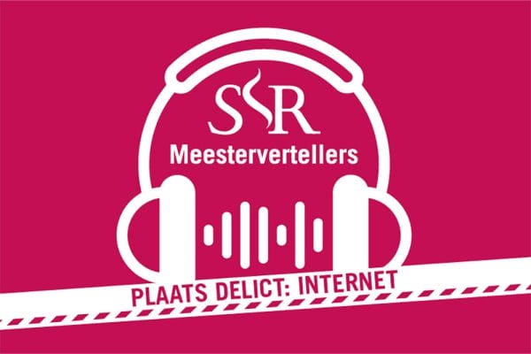 Podcast SSR Meestervertellers over cybercrime